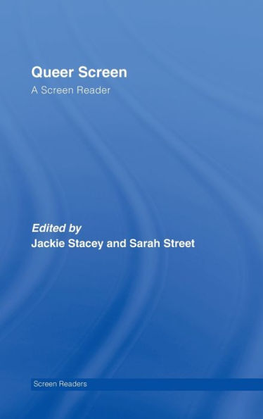 Queer Screen: A Screen Reader / Edition 1