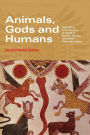 Animals, Gods and Humans: Changing Attitudes to Animals in Greek, Roman and Early Christian Thought / Edition 1