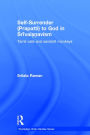 Self-Surrender (prapatti) to God in Shrivaishnavism: Tamil Cats or Sanskrit Monkeys?