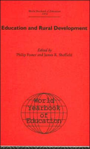 Title: World Yearbook of Education 1974: Education and Rural Development / Edition 1, Author: Philip Foster