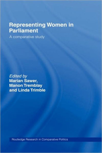 Representing Women in Parliament: A Comparative Study / Edition 1