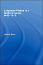 European Warfare in a Global Context, 1660-1815 / Edition 1