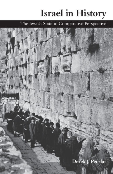 Israel in History: The Jewish State in Comparative Perspective