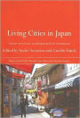 Living Cities in Japan: Citizens' Movements, Machizukuri and Local Environments