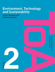 Title: Environment, Technology and Sustainability / Edition 1, Author: Hocine Bougdah