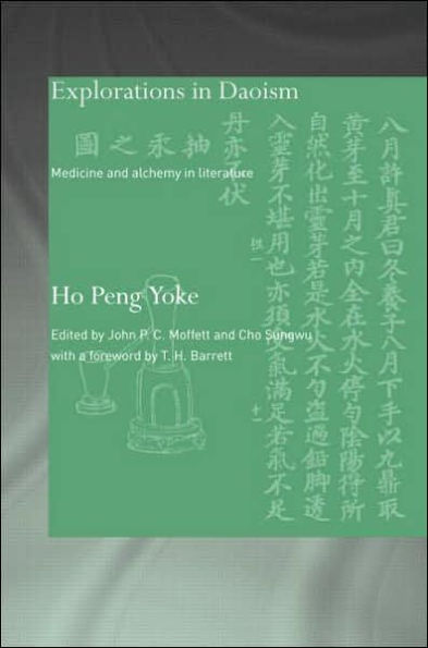 Explorations in Daoism: Medicine and Alchemy in Literature / Edition 1