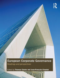 Title: European Corporate Governance: Readings and Perspectives / Edition 1, Author: Thomas Clarke