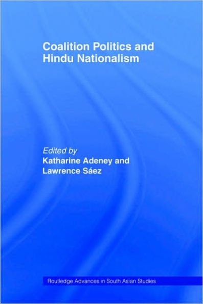 Coalition Politics and Hindu Nationalism / Edition 1