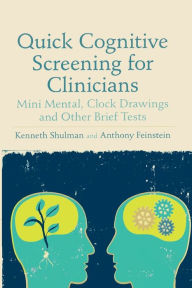 Title: Quick Cognitive Screening for Clinicians: Clock-drawing and Other Brief Tests, Author: Kenneth I. Shulman