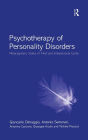 Psychotherapy of Personality Disorders: Metacognition, States of Mind and Interpersonal Cycles / Edition 1