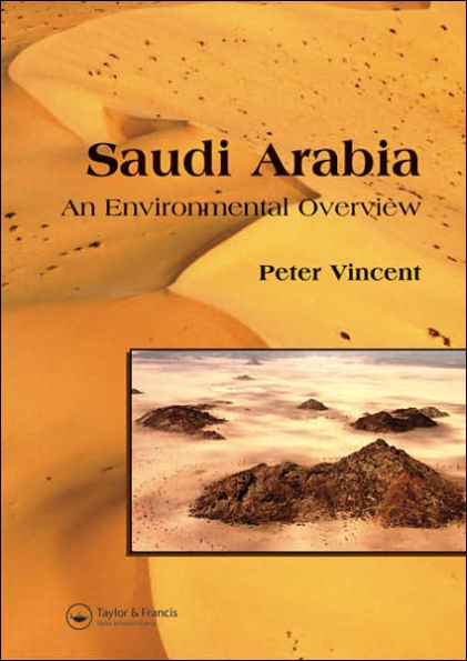 Saudi Arabia: An Environmental Overview / Edition 1