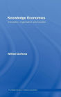 Knowledge Economies: Organization, location and innovation / Edition 1