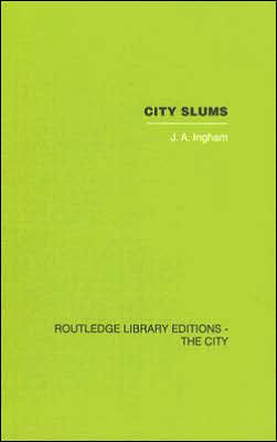City Slums: A Political Thesis