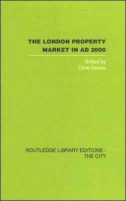 The London Property Market in AD 2000 / Edition 1