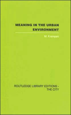 Meaning in the Urban Environment / Edition 1
