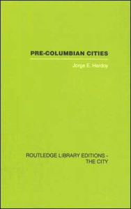 Title: Pre-Colombian Cities, Author: Jorge Enrique Hardoy