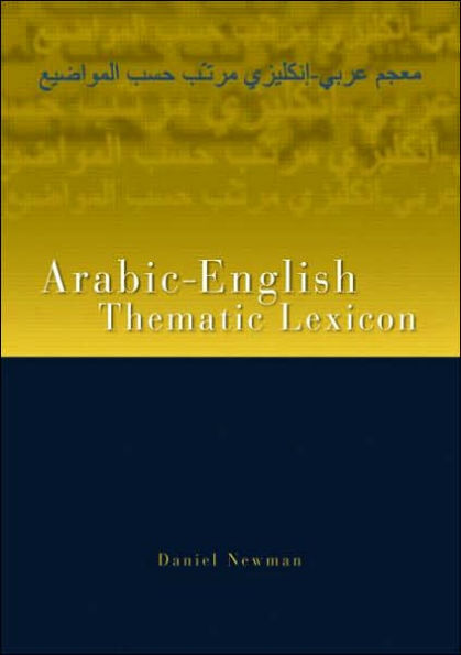 Arabic-English Thematic Lexicon / Edition 1