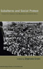 Subalterns and Social Protest: History from Below in the Middle East and North Africa / Edition 1