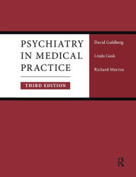 Psychiatry in Medical Practice / Edition 3