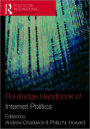 Routledge Handbook of Internet Politics / Edition 1