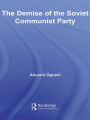 The Demise of the Soviet Communist Party