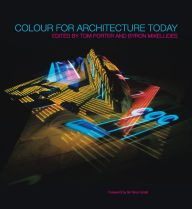 Title: Colour for Architecture Today / Edition 2, Author: Tom Porter