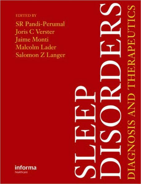 Sleep Disorders: Diagnosis and Therapeutics / Edition 1