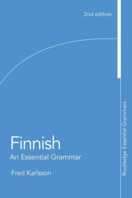 Finnish: An Essential Grammar / Edition 2