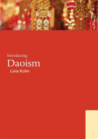 Title: Introducing Daoism / Edition 1, Author: Livia Kohn
