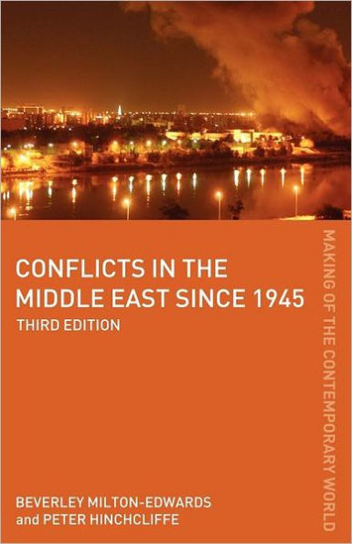 Conflicts in the Middle East since 1945 / Edition 3