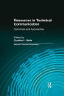 Resources in Technical Communication: Outcomes and Approaches / Edition 1