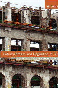 Title: Refurbishment and Upgrading of Buildings / Edition 2, Author: David Highfield