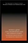 Civil Disobedience and the German Courts: The Pershing Missile Protests in Comparative Perspective