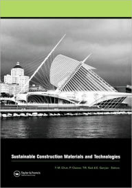 Title: Sustainable Construction Materials and Technologies: Proceedings of the Conference on Sustainable Construction Materials and Technologies, 11-13 June 2007, Coventry, United Kingdom / Edition 1, Author: Yoon-Moon Chun