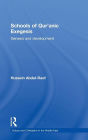 Schools of Qur'anic Exegesis: Evolution and Development / Edition 1