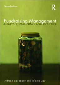 Fundraising Management: Analysis, Planning and Practice / Edition 2