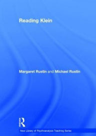 Title: Reading Klein / Edition 1, Author: Margaret Rustin