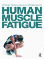 Human Muscle Fatigue / Edition 1