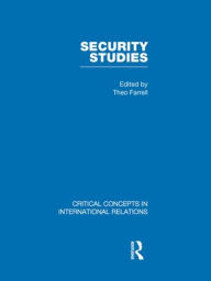 Title: Security Studies / Edition 1, Author: Theo Farrell