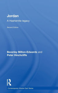 Title: Jordan: A Hashemite Legacy / Edition 2, Author: Beverley Milton-Edwards