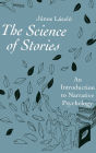 The Science of Stories: An Introduction to Narrative Psychology