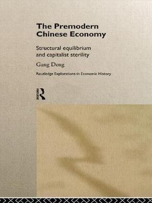 The Premodern Chinese Economy: Structural Equilibrium and Capitalist Sterility