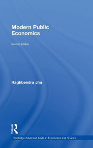 Title: Modern Public Economics / Edition 1, Author: Raghbendra Jha