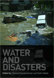 Title: Water and Disasters / Edition 1, Author: Chennat Gopalakrishnan