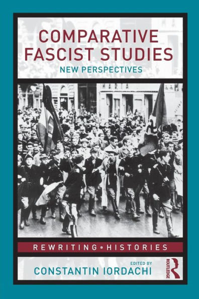 Comparative Fascist Studies: New Perspectives / Edition 1