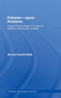 Pakistan-Japan Relations: Continuity and Change in Economic Relations and Security Interests / Edition 1