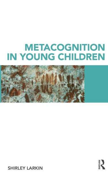 Metacognition in Young Children / Edition 1