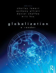 Title: Globalization: A Reader / Edition 1, Author: Charles Lemert