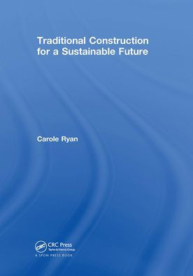 Traditional Construction for a Sustainable Future