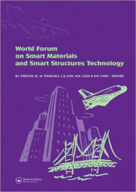 Title: World Forum on Smart Materials and Smart Structures Technology: Proceedings of SMSST'07, World Forum on Smart Materials and Smart Structures Technology (SMSST'07), China, 22-27 May, 2007 / Edition 1, Author: B.F. Spencer Jr.